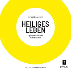 Heiliges Leben