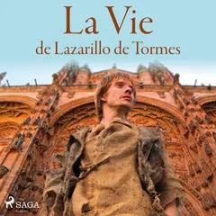 La Vie de Lazarillo de Tormes
