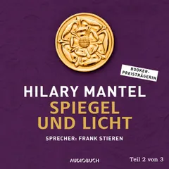 Spiegel und Licht (Teil 2 von 3)