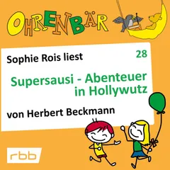 Supersausi - Abenteuer in Hollywutz