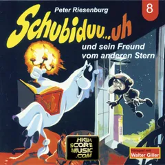 Schubiduu...uh - und sein Freund vom anderen Stern