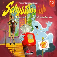 Schubiduu...uh ist wieder da!