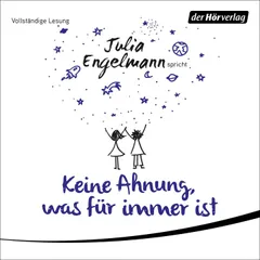 Keine Ahnung, was für immer ist