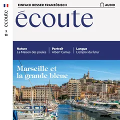 Französisch lernen Audio - Marseille und das Mittelmeer
