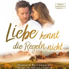 Liebe kennt die Regeln nicht