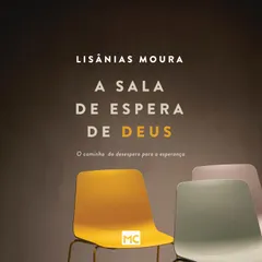 A sala de espera de Deus