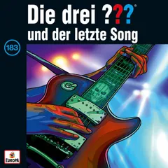 Folge 183: Die drei ??? und der letzte Song