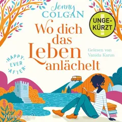 Happy Ever After – Wo dich das Leben anlächelt (Happy-Ever-After-Reihe 2)