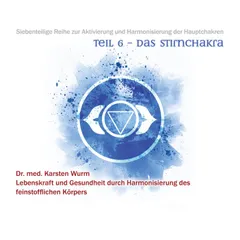 Teil 6 - Das Stirnchakra