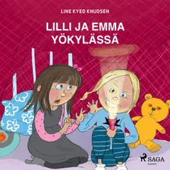 Lilli ja Emma yökylässä