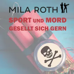 Sport und Mord gesellt sich gern