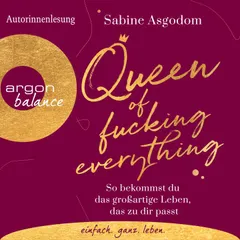 Queen of Fucking Everything