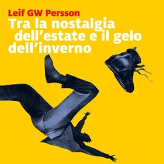 Tra la nostalgia dell'estate e il gelo dell'inverno
