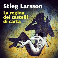 La regina dei castelli di carta (libro 3)