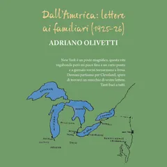 Dall'America: lettere ai familiari (1925-1926)