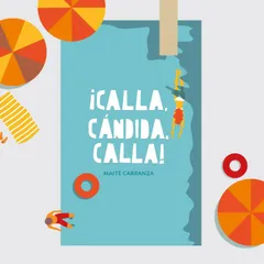 ¡Calla, Cándida, calla!
