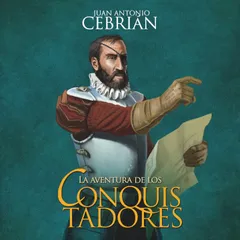 La aventura de los conquistadores