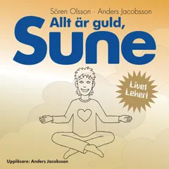 Allt är guld Sune