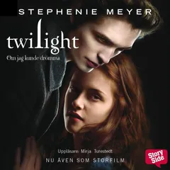 Twilight 1 – Om jag kunde drömma