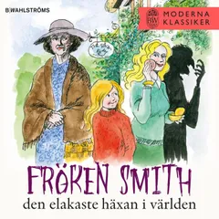 Fröken Smith - den elakaste häxan i världen