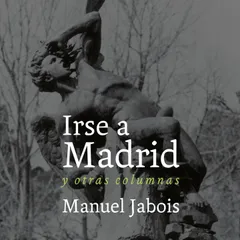 Irse a Madrid
