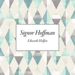 Signor Hoffman