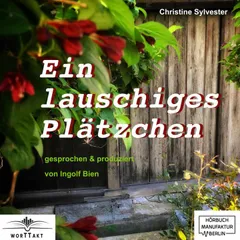 Ein lauschiges Plätzchen