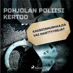 Kaksoismurhaajia vai marttyyreja?