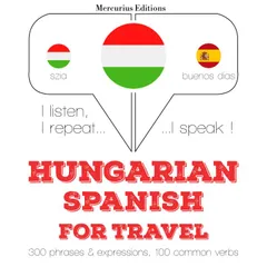 Magyar - spanyol: utazáshoz