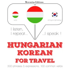 Magyar - koreai: utazáshoz