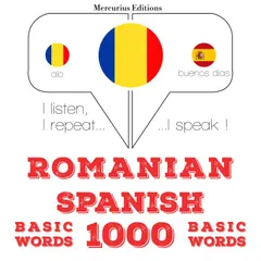 Spaniolă - Romania: 1000 de cuvinte de bază