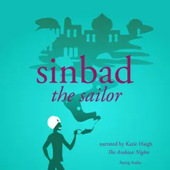 Sinbad the Sailor, a 1001 nights fairytale
