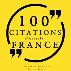 100 citations d'Anatole France
