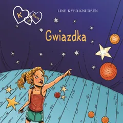 K jak Klara 10 - Gwiazdka