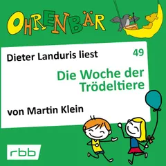 Die Woche der Trödeltiere