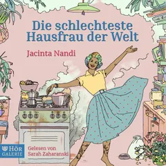 Die schlechteste Hausfrau der Welt