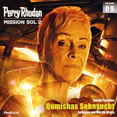 Perry Rhodan Mission SOL 2 Episode 09: Qumishas Sehnsucht