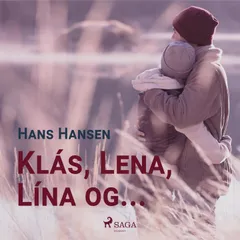 Klás, Lena, Lína og ...