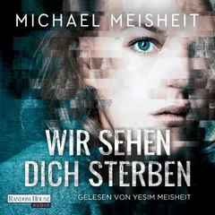 Wir sehen dich sterben