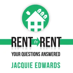 Rent to Rent: Your Questions Answered