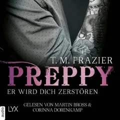 Preppy - Er wird dich zerstören - King-Reihe 6