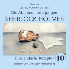 Sherlock Holmes: Eine einfache Rezeptur