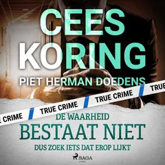 De waarheid bestaat niet, dus zoek iets dat erop lijkt