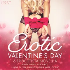 Erotic Valentine's Day - 6 eroottista novellia