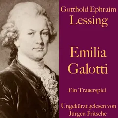 Gotthold Ephraim Lessing: Emilia Galotti