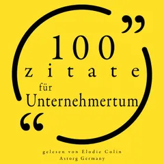 100 Zitate für Unternehmertum
