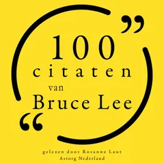 100 citaten van Bruce Lee