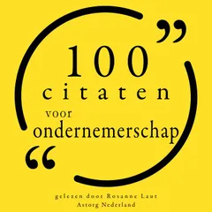 100 citaten voor ondernemerschap