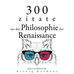 300 Zitate aus der Philosophie der Renaissance