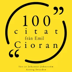 100 citat från Emil Cioran